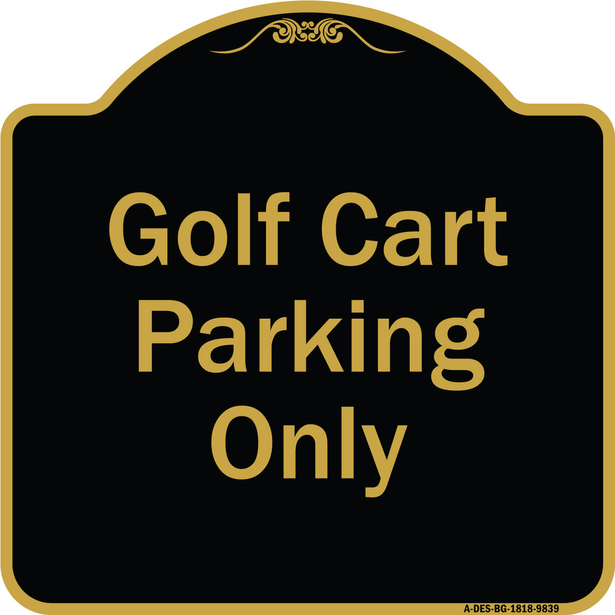 Golf Cart Parking Only