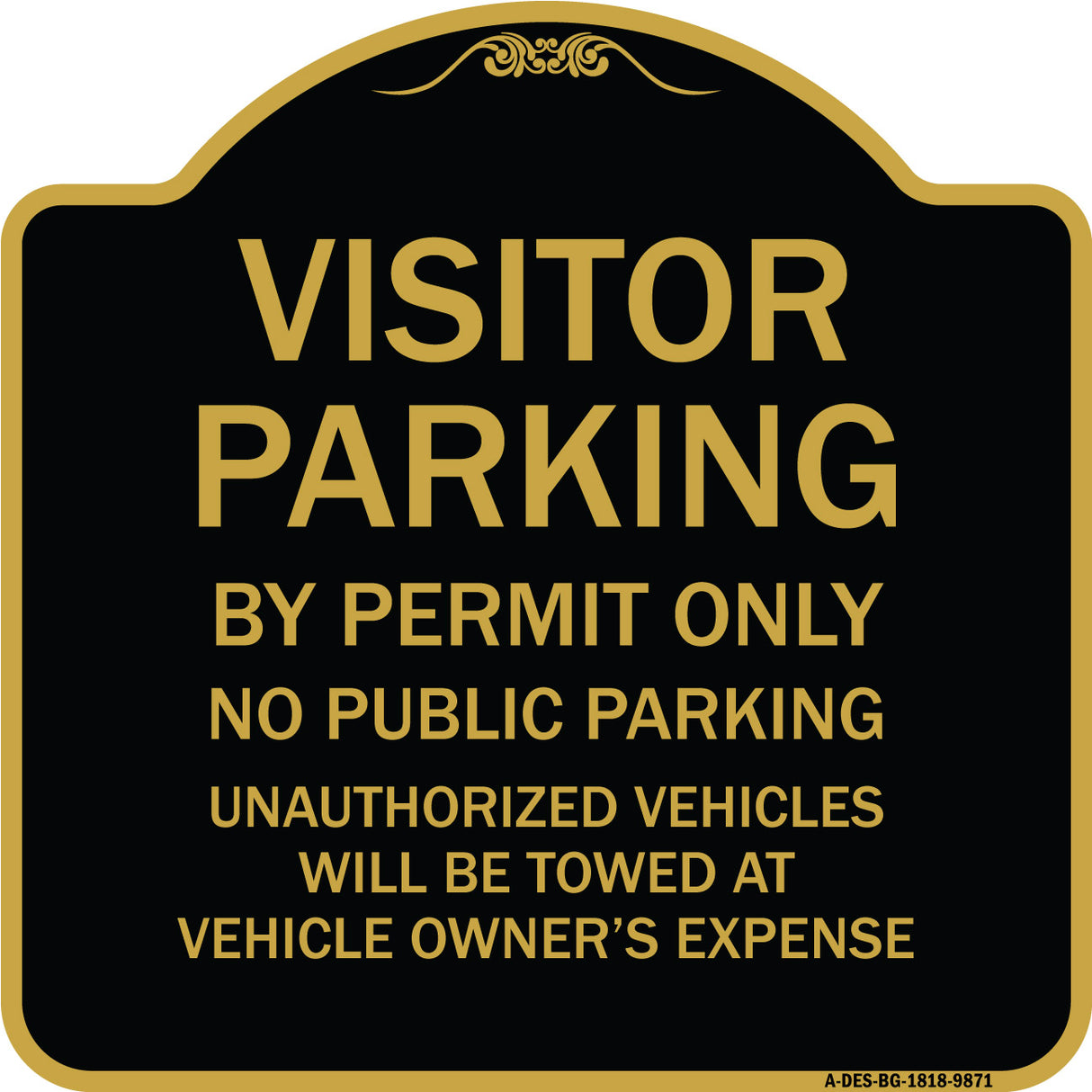 Visitor Parking By Permit Only No Public Parking Sign