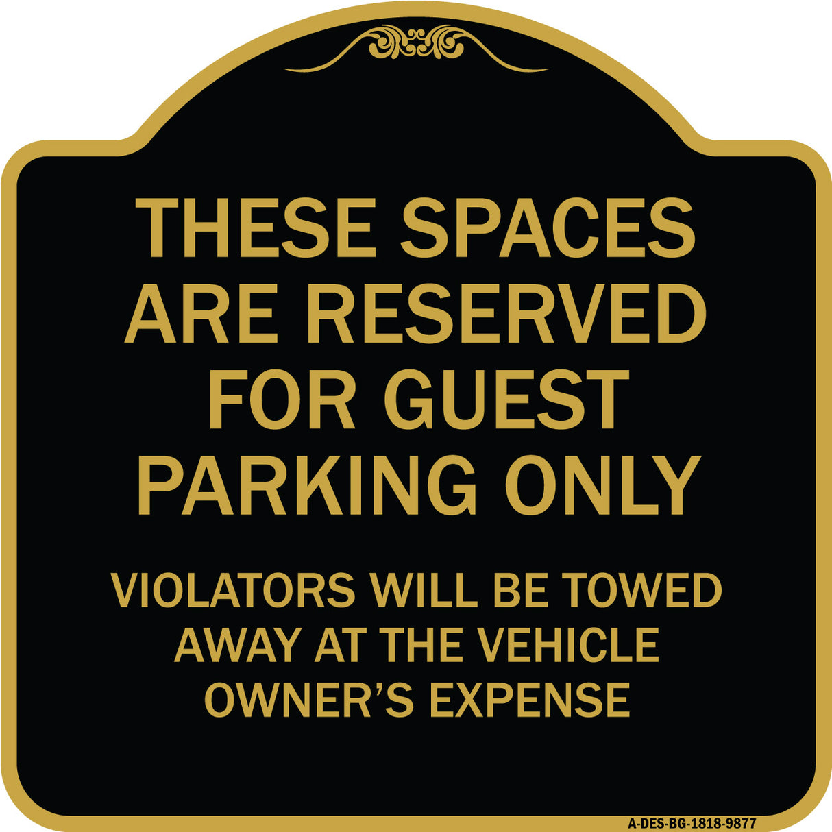 These Spaces Are Reserved For Guest Parking Only