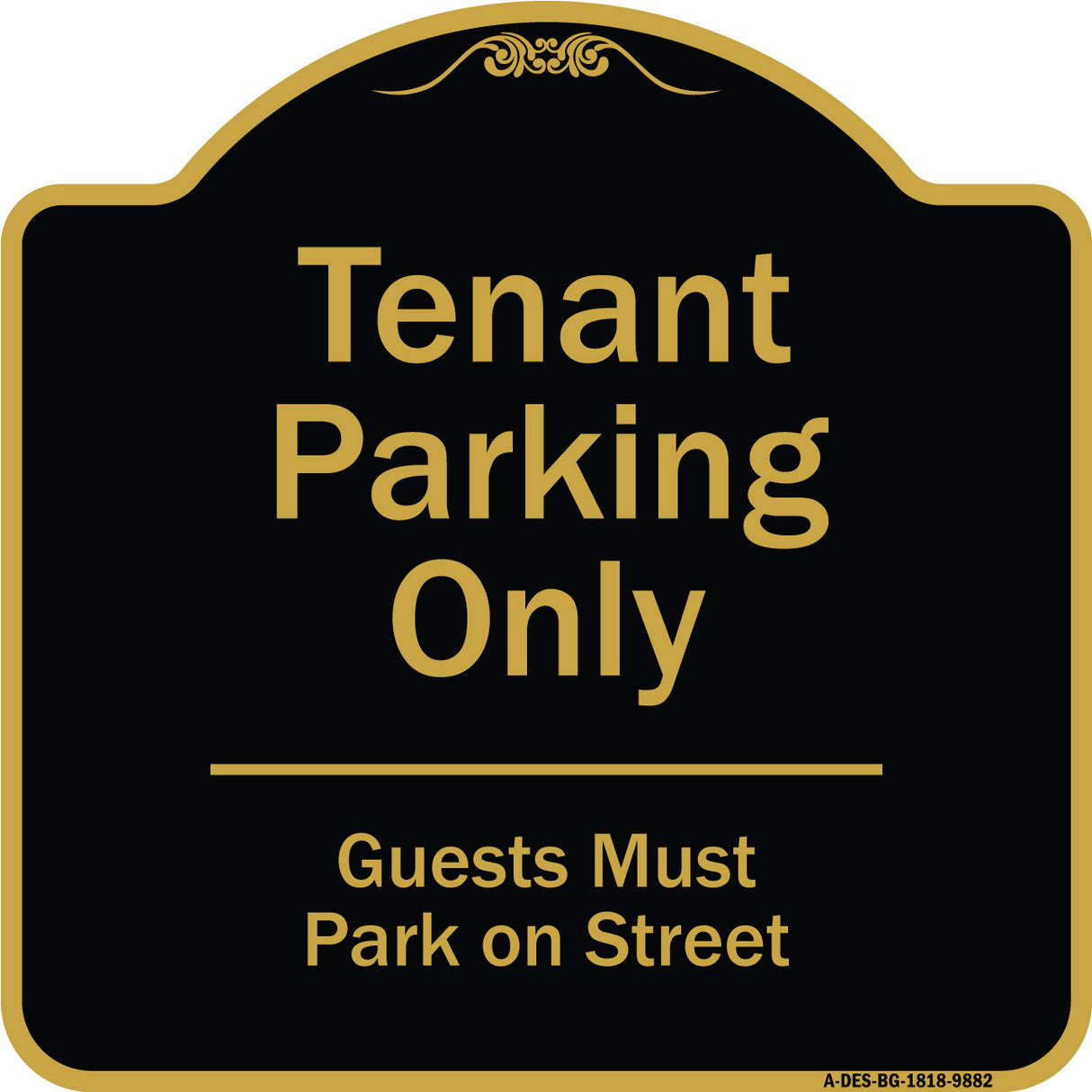 Tenant Parking Only, Guests Park On Street