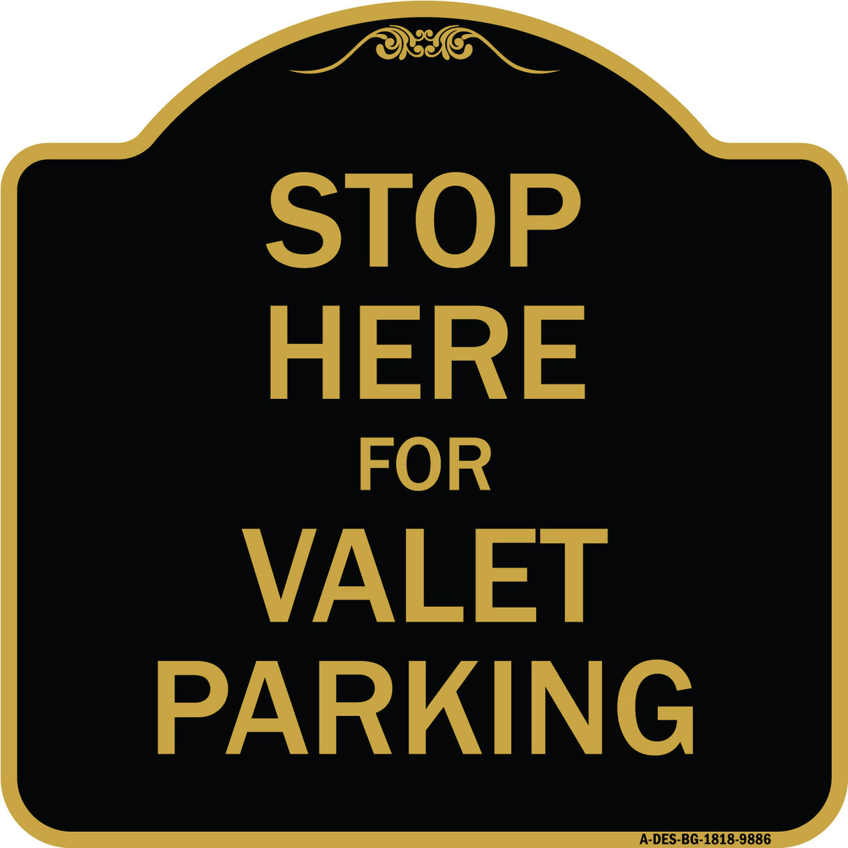 Stop Here For Valet Parking