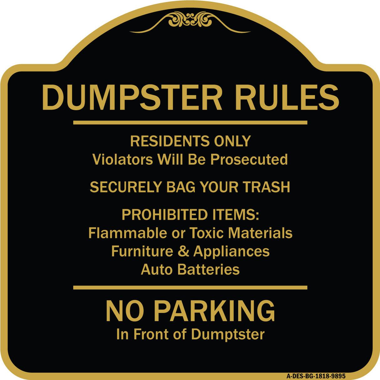 Residents Only Violators Prosecuted Bag Your Trash No Parking In Front Of Dumpster