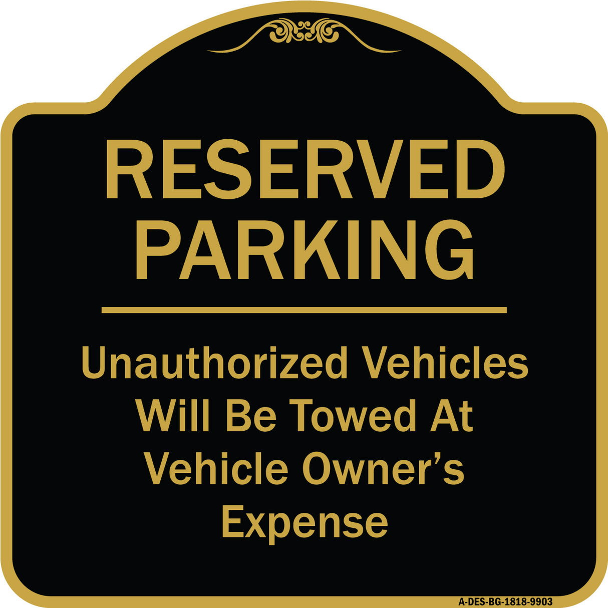 Reserved Parking Unauthorized Vehicles Will Be Towed At Vehicle Owner's Expense