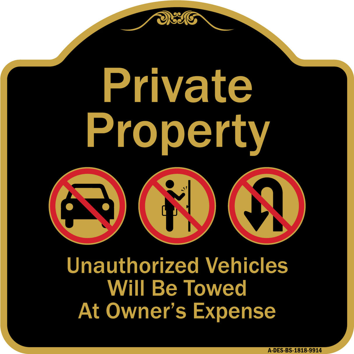 Private Property Unauthorized Vehicles Towed No Cars No Solicitors No Turn Around Symbols