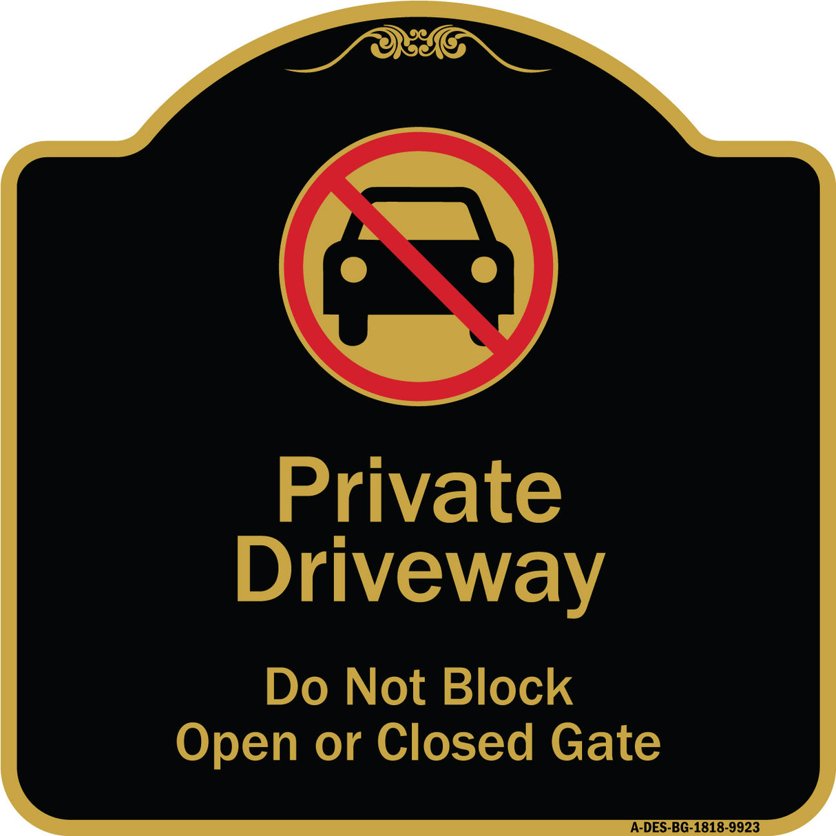 Private Driveway Do Not Block Open Or Closed Gate With No Parking Graphic