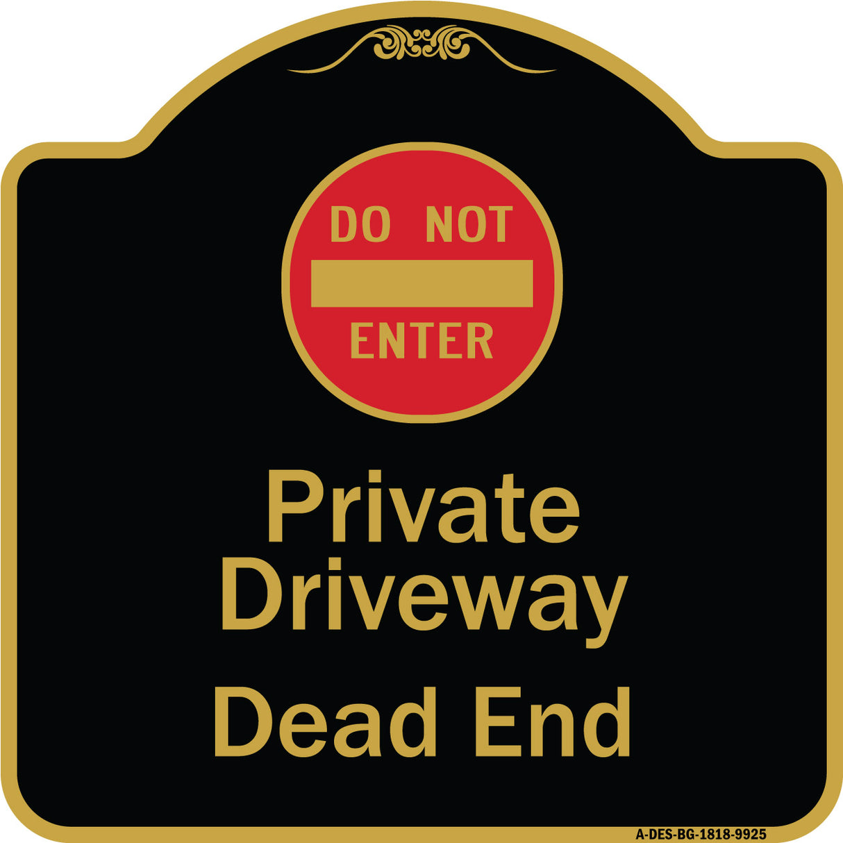 Private Driveway Dead End With Do Not Enter Symbol
