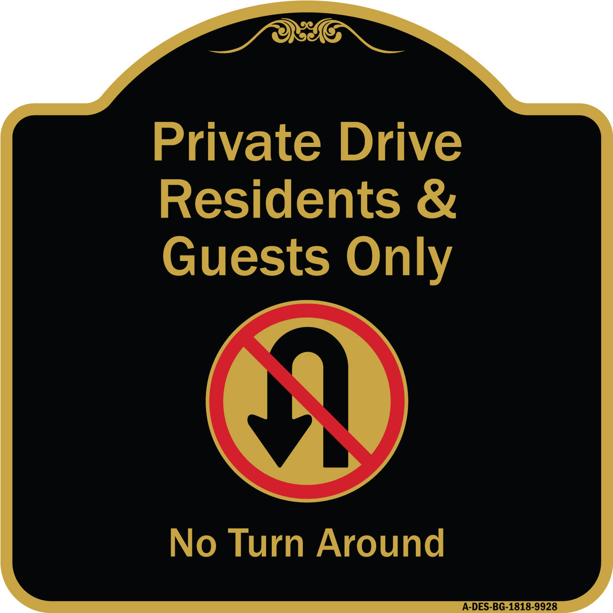 Private Drive Residents And Guests Only No Turn Around With Symbol