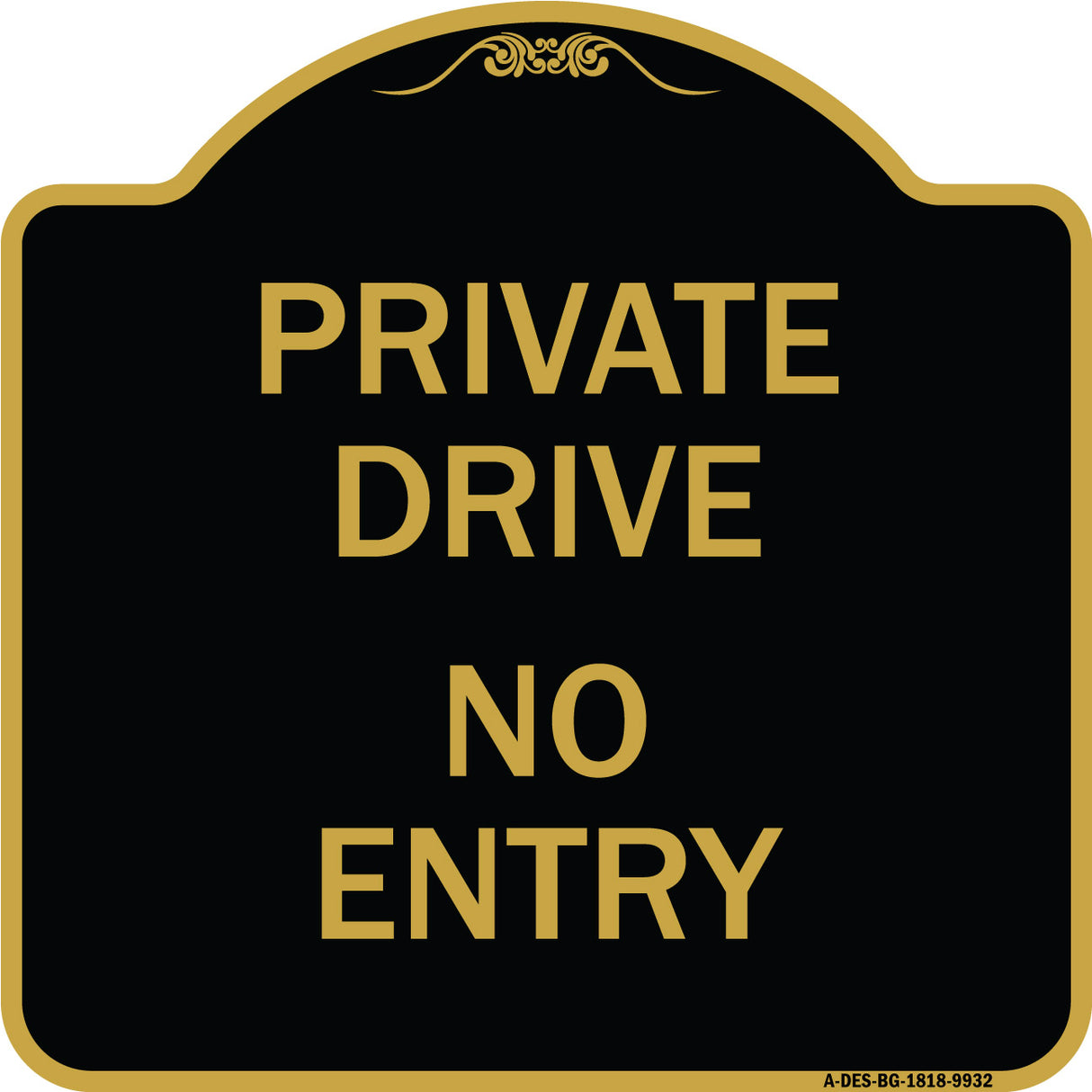 Private Drive No Entry Sign