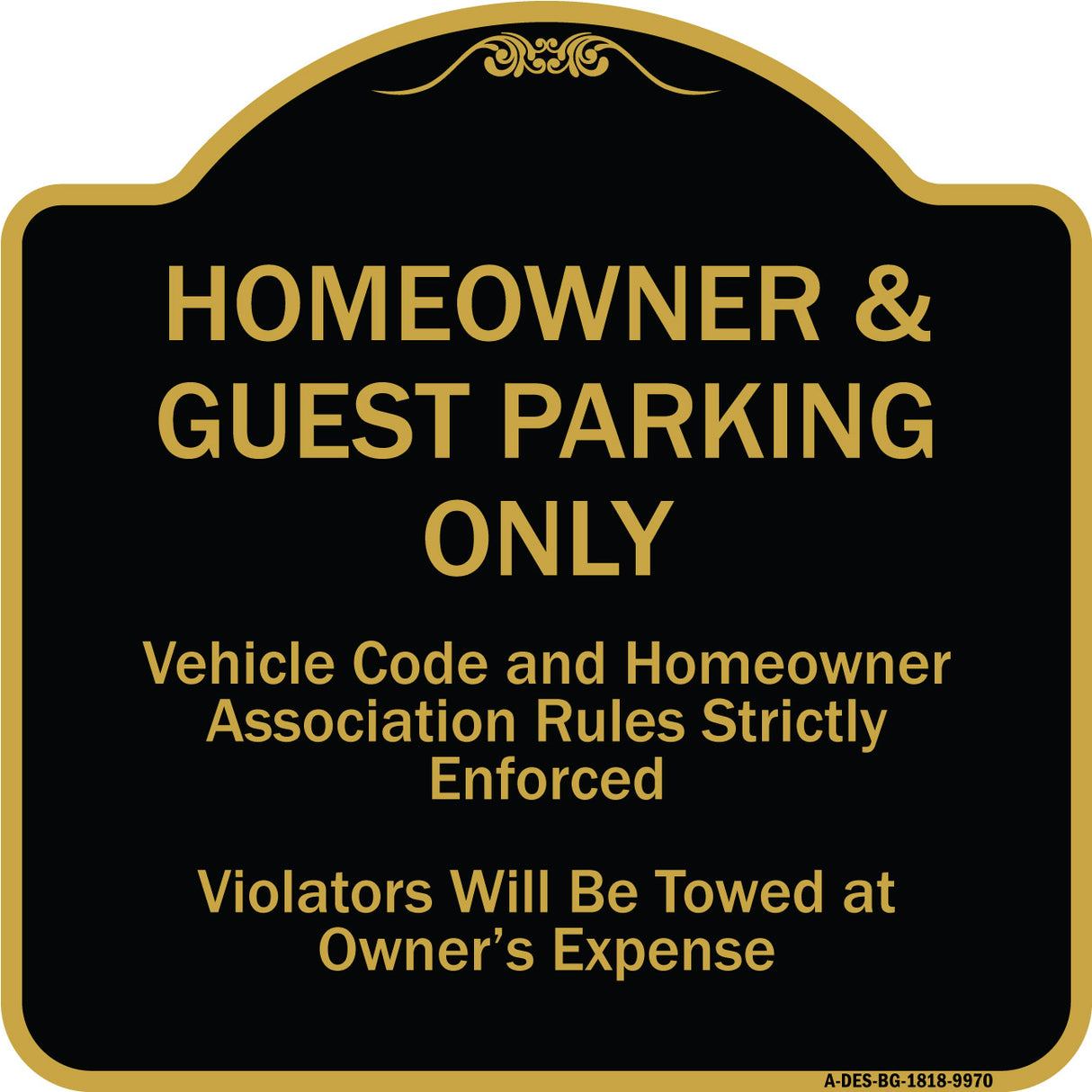 Homeowner & Guest Parking Only