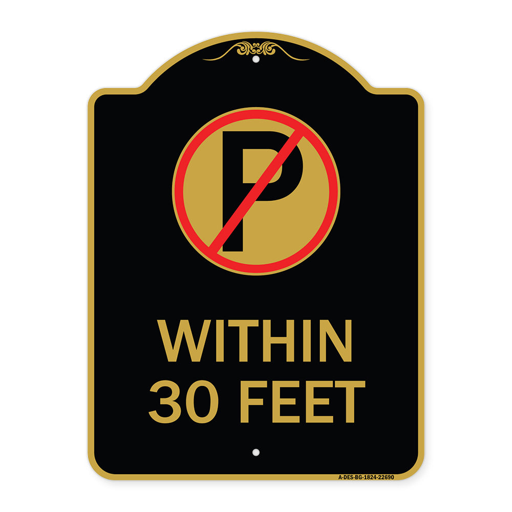(No Parking Symbol) Within 30 Feet