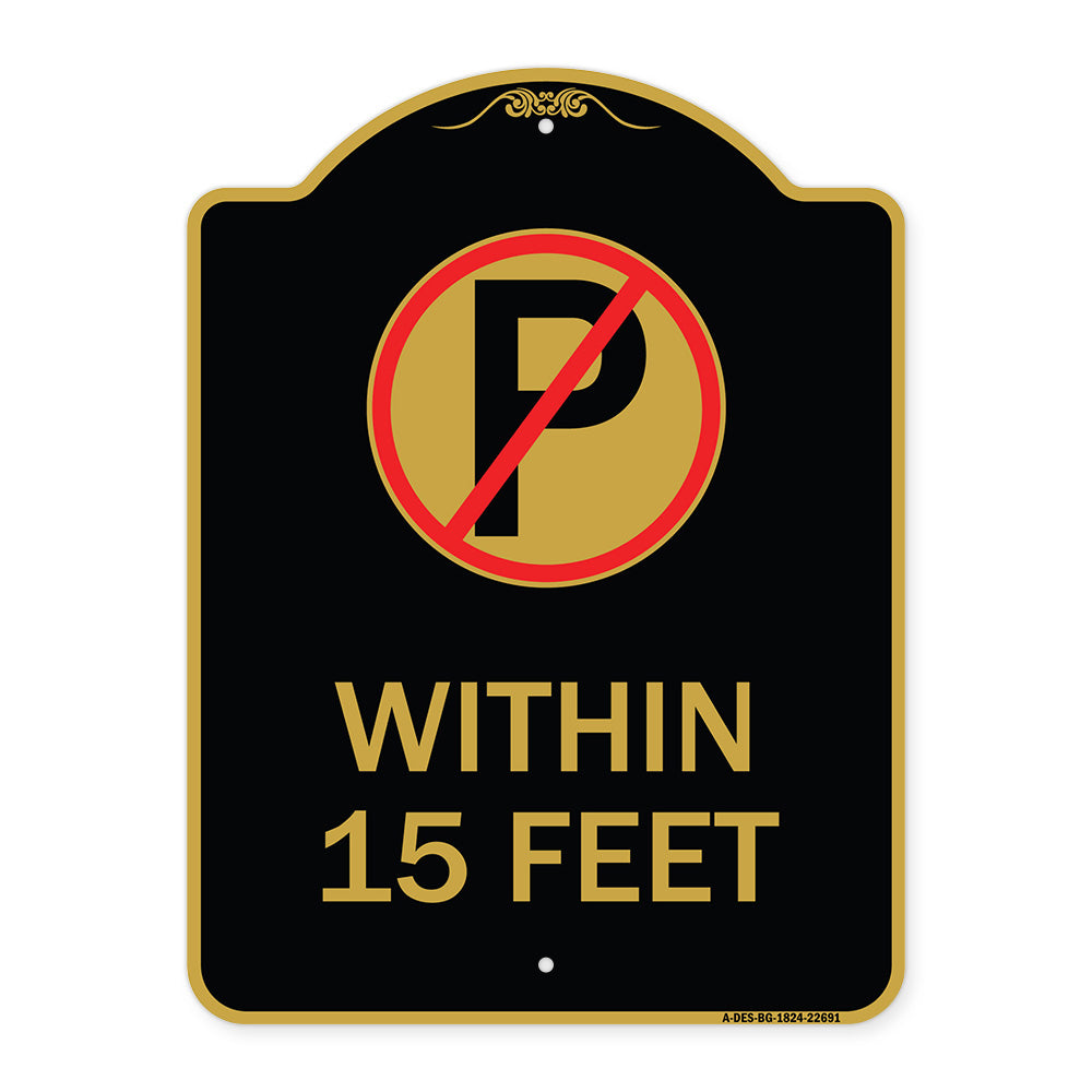 (No Parking Symbol) Within 15 Feet