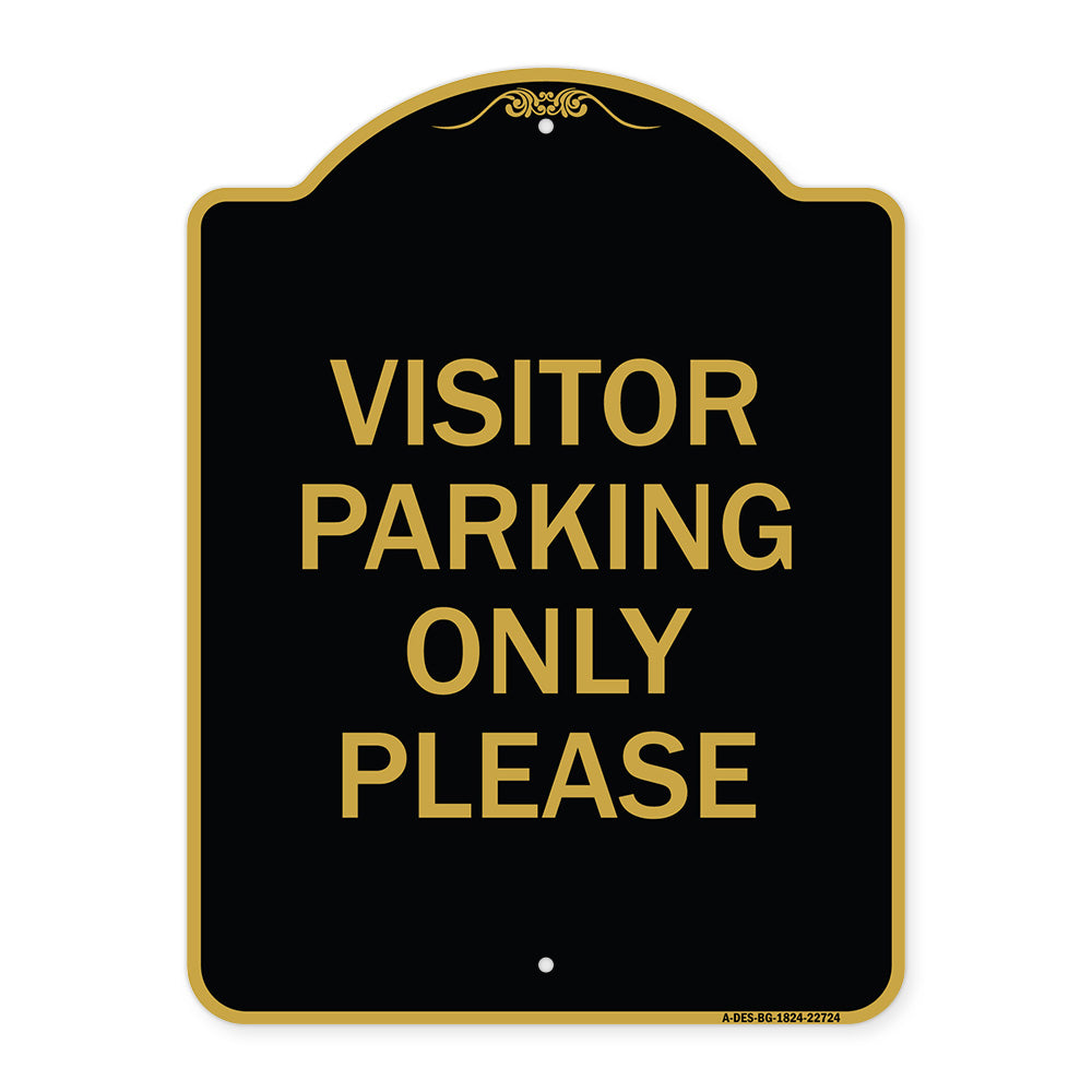 Visitor Parking Sign Visitor Parking Only Please
