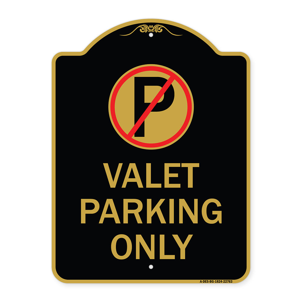 Valet Parking Only