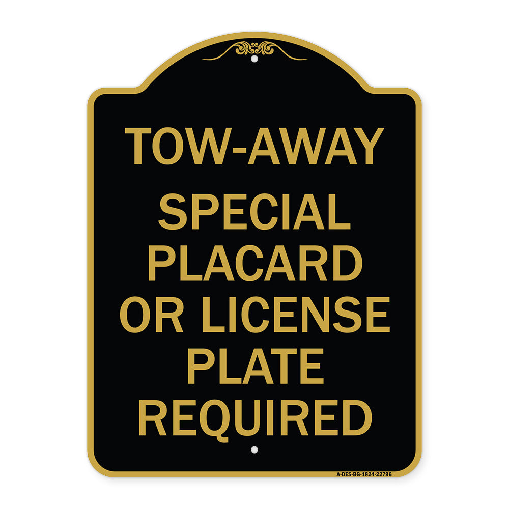 Tow-Away Special Placard or License Plate Required