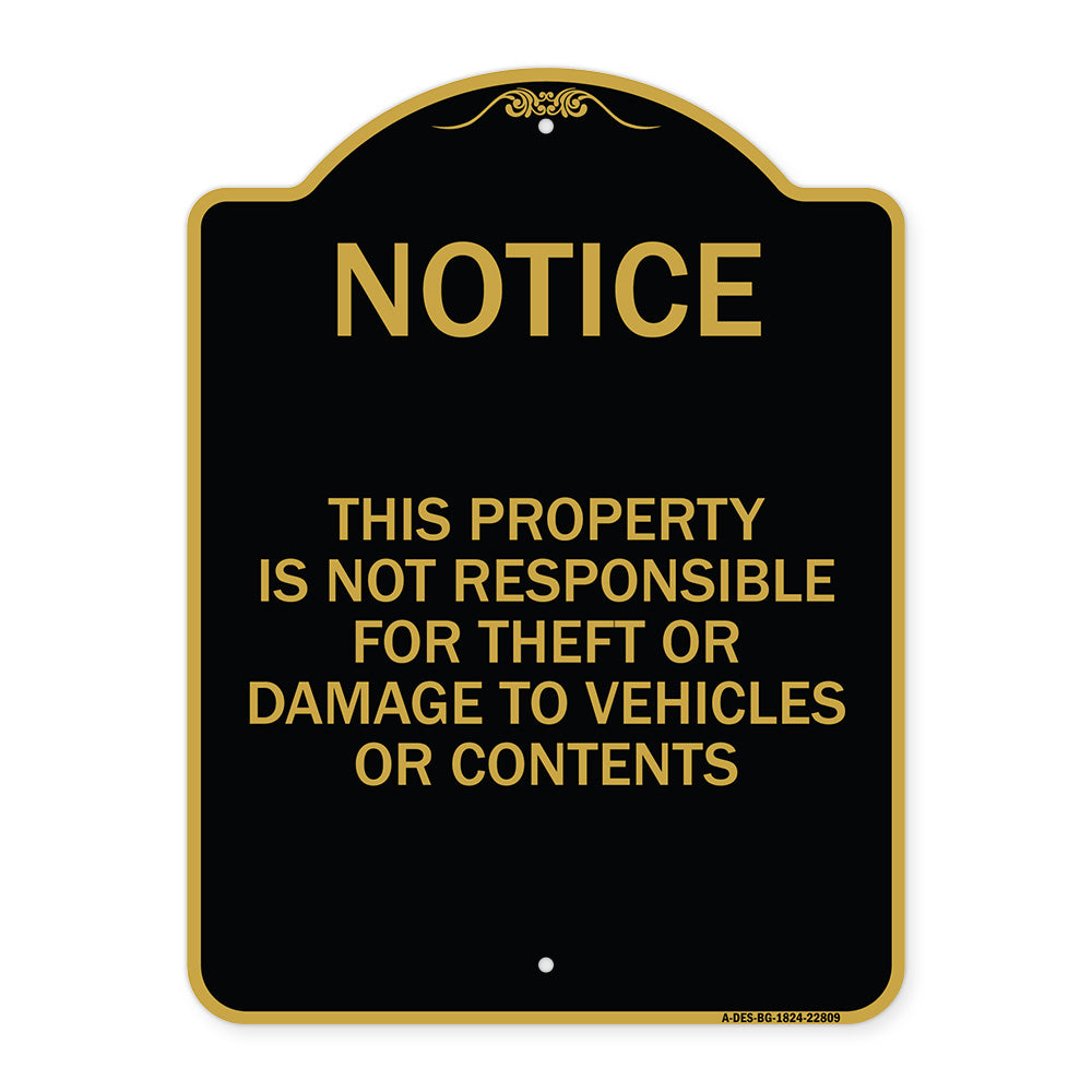This Property Is Not Responsible for Theft or Damage to Vehicles or Contents