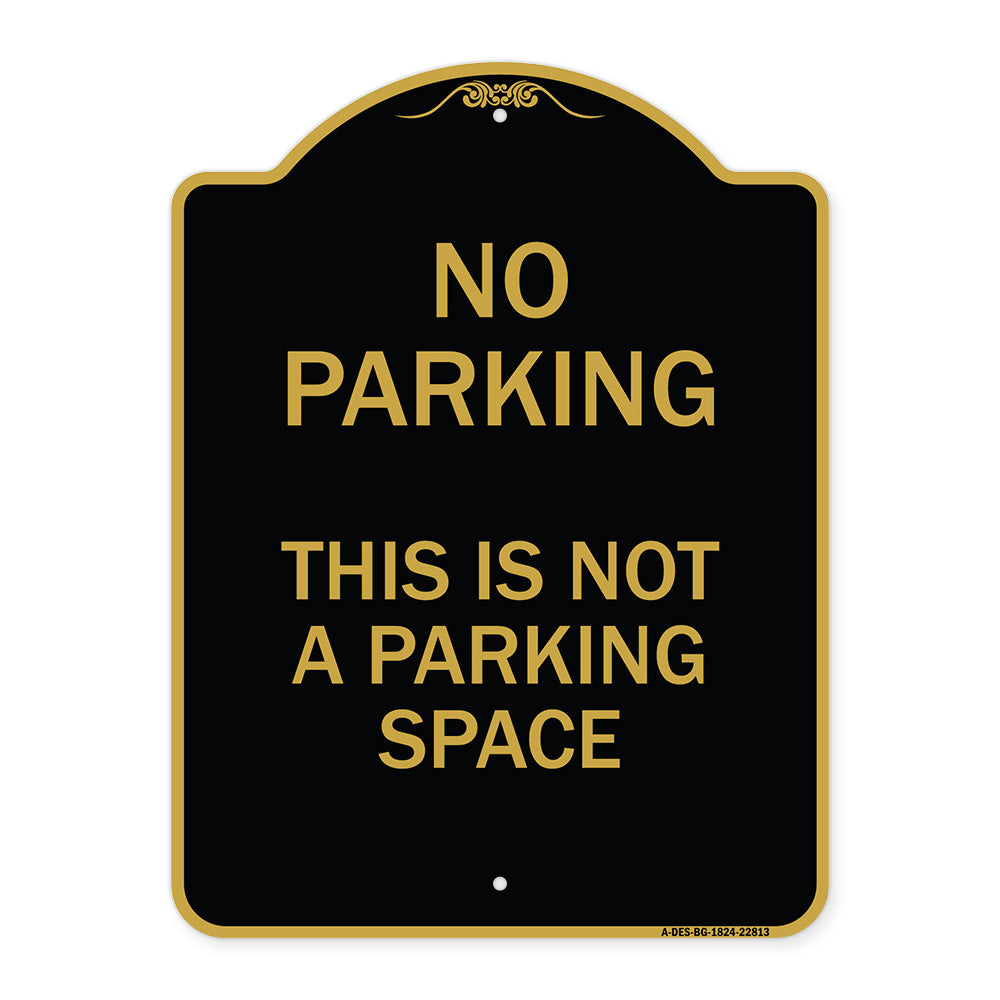 This Is Not A Parking Space