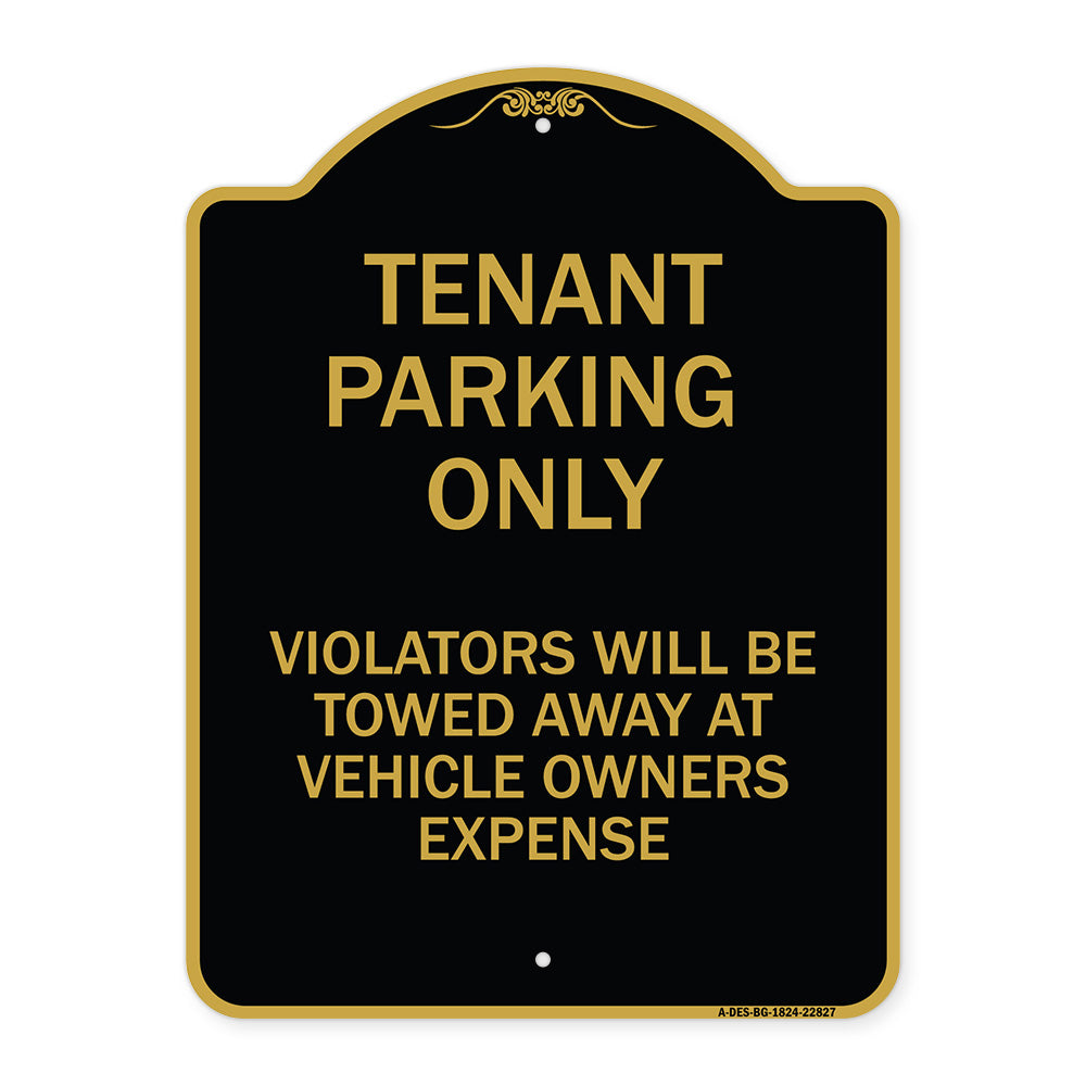 Tenant Parking Only Violators Will Be Towed Away at Car Owner's Expense