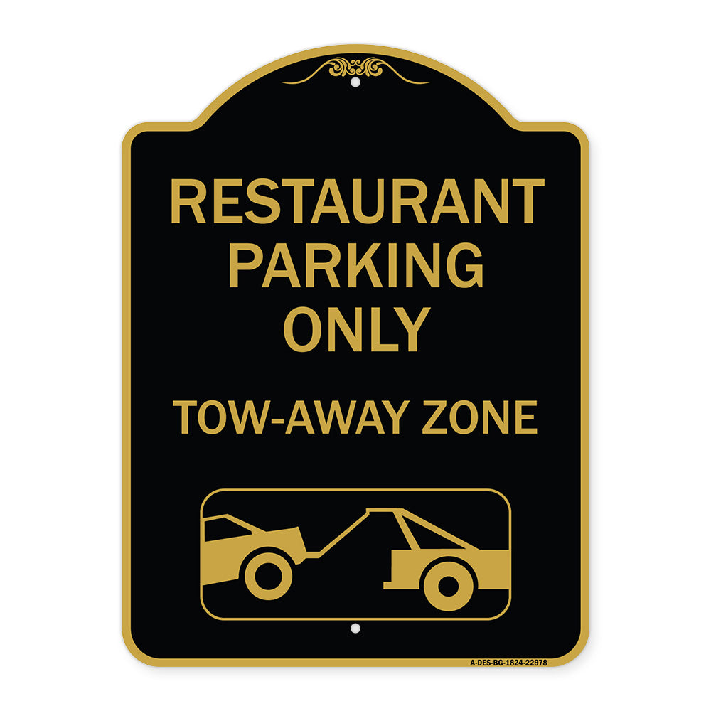 Restaurant Parking Only Tow-Away Zone (With Car Tow Graphic)