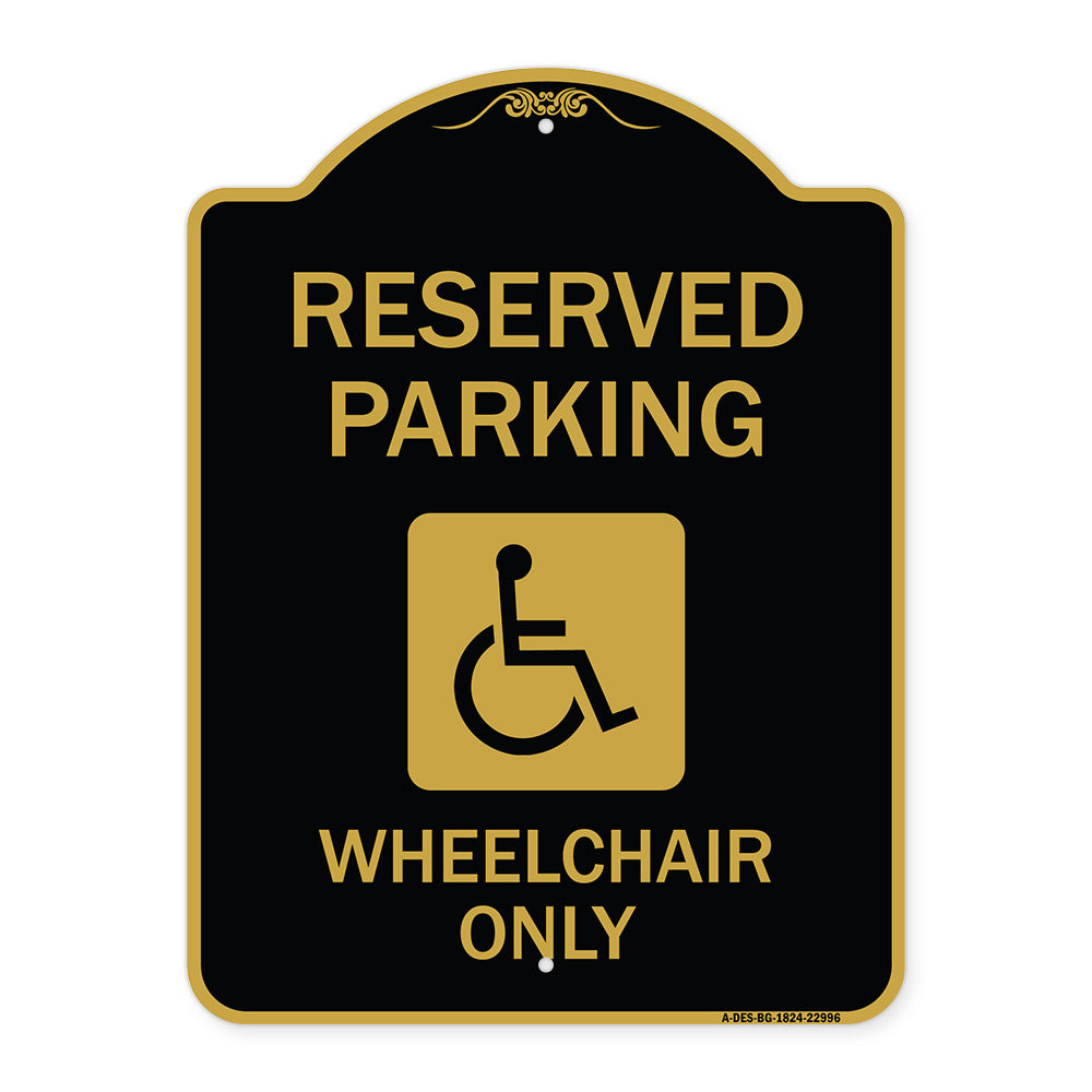Reserved Parking Wheelchair Only (With Graphic)