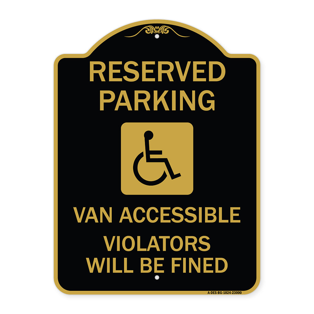 Reserved Parking Van Accessible Violators Will Be Fined (With Graphic)