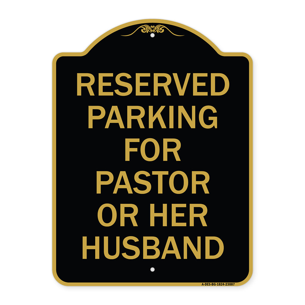 Reserved Parking for Pastor or Her Husband