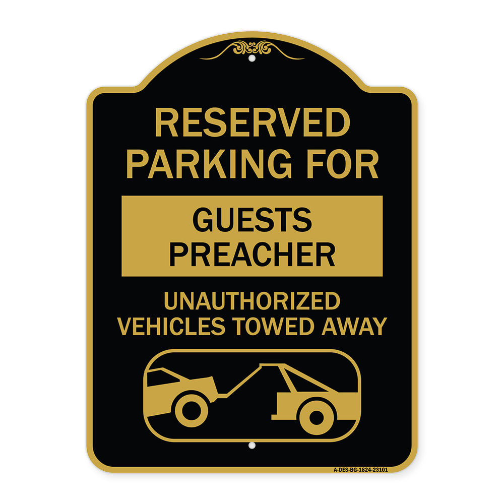 Reserved Parking for Guest Preacher Unauthorized Vehicles Towed Away (With Tow Away Graphic)