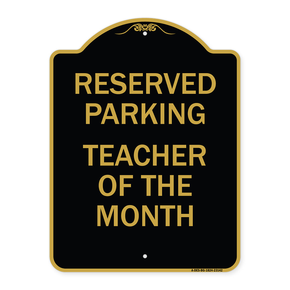 Reserved Parking - Teacher of the Month
