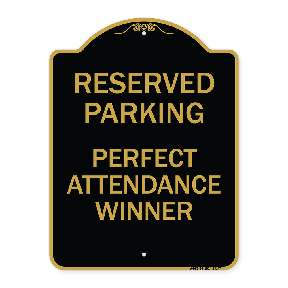 Reserved Parking - Perfect Attendance Winner