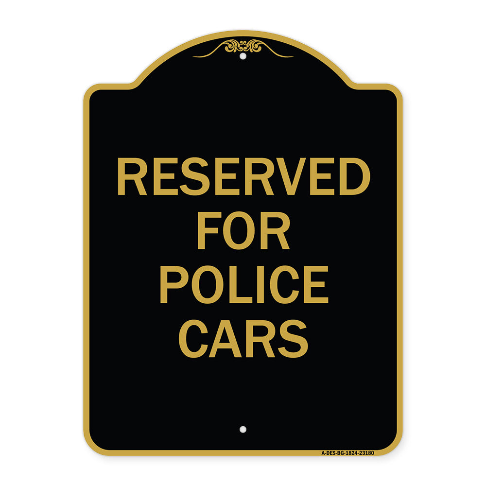 Reserved for Police Cars