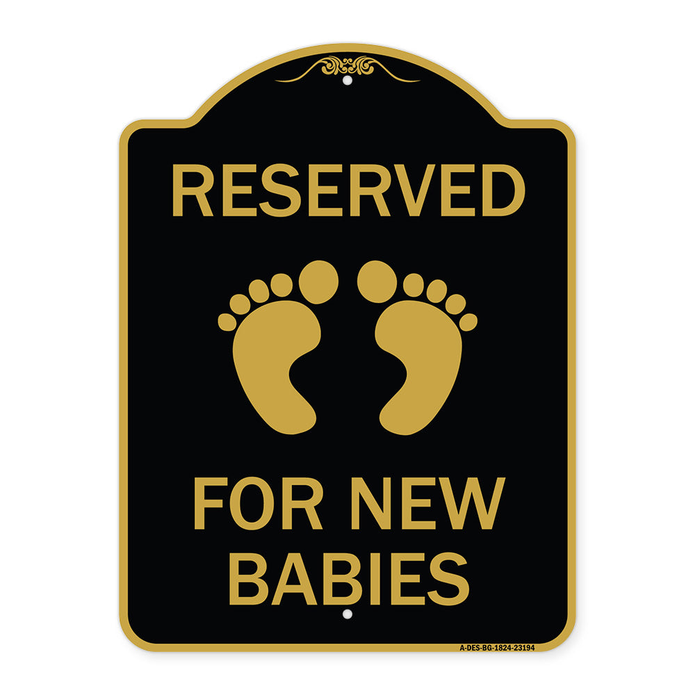 Reserved for New Babies with Symbol