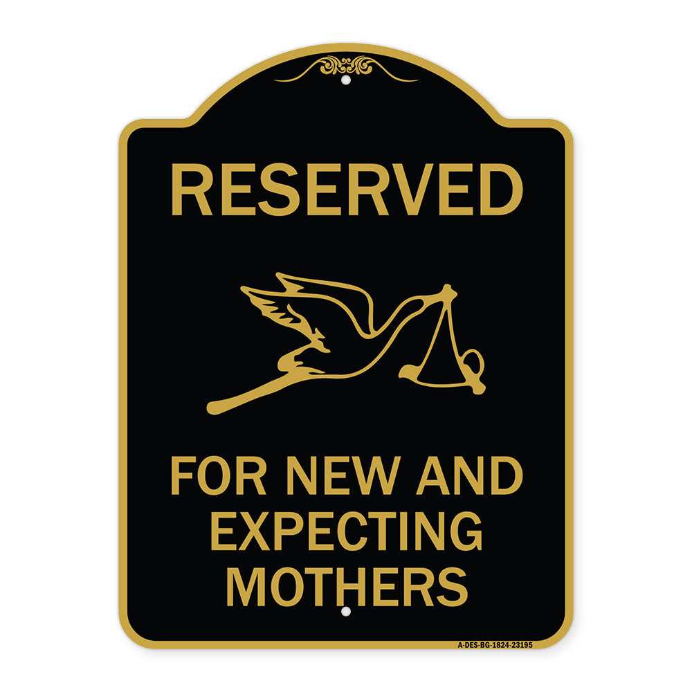 Reserved for New and Expecting Mothers