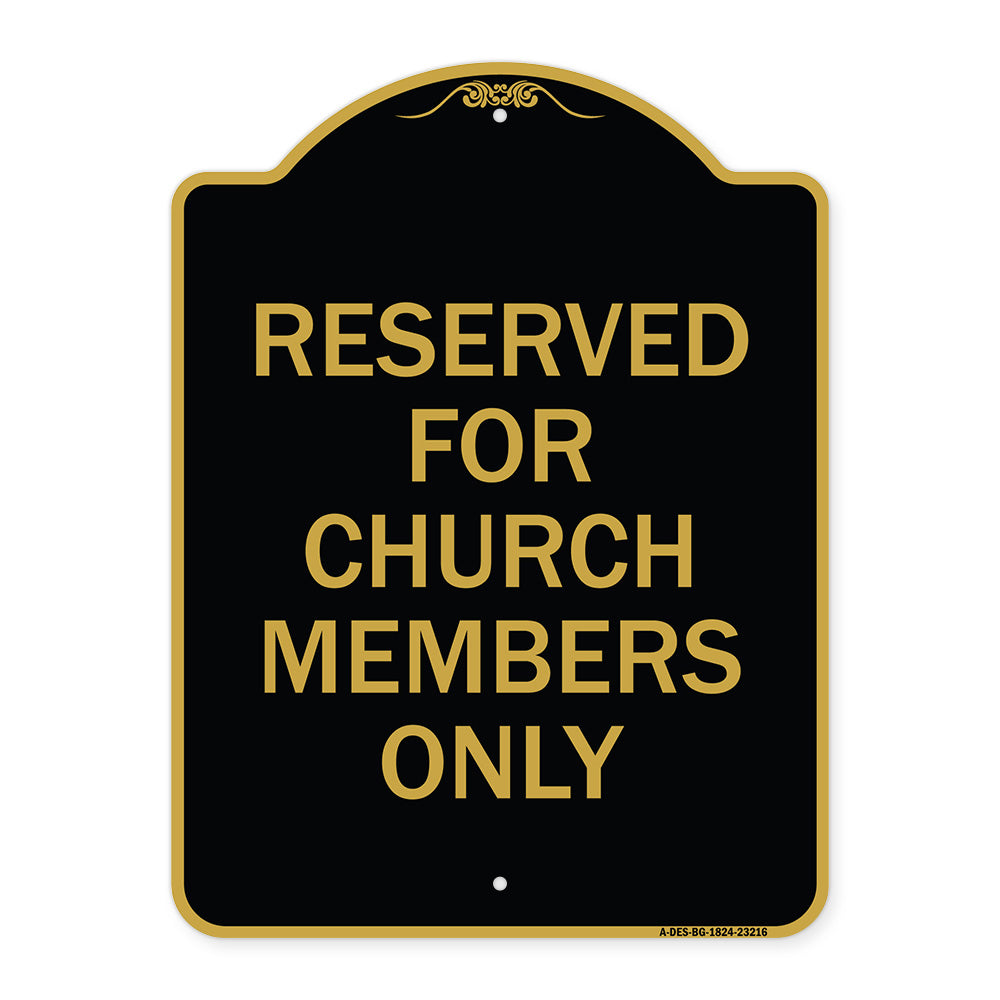 Reserved for Church Members Only