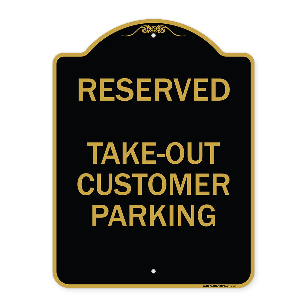 Reserved - Take-Out Customer Parking