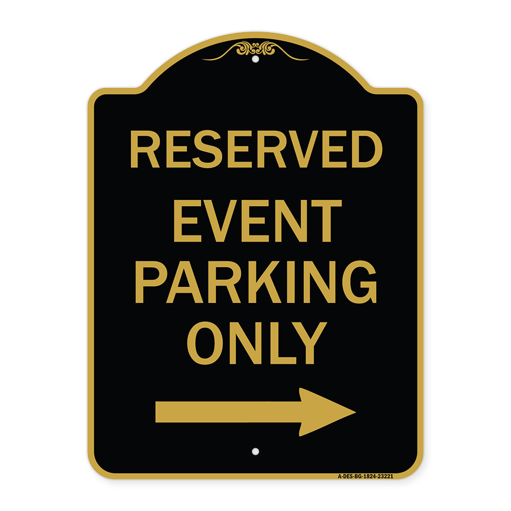 Reserved - Event Parking Only (With Right Arrow)