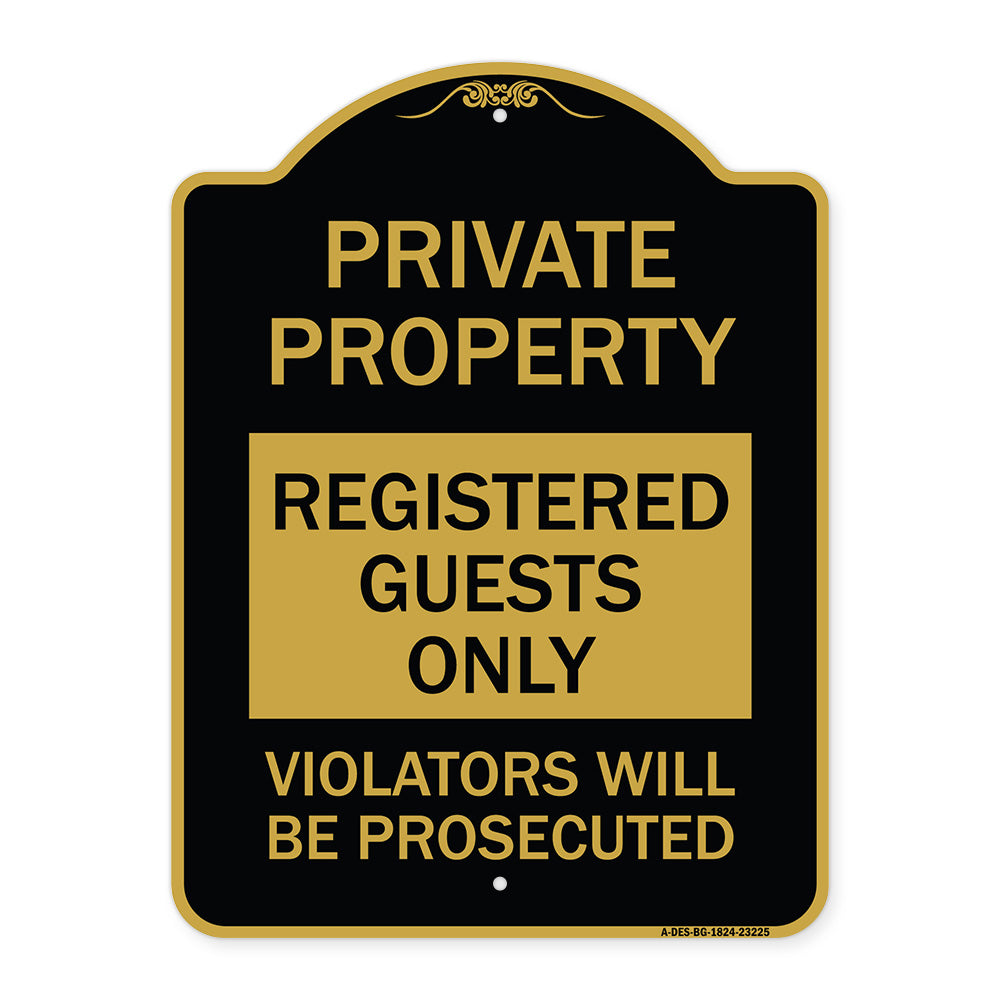 Registered Guests Only Violators Will Be Prosecuted