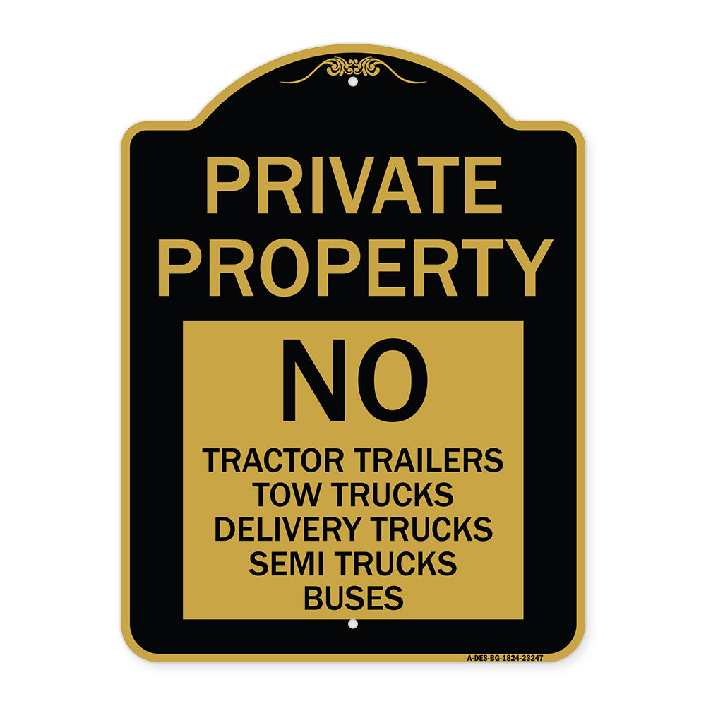 Private Property Sign Private Property No Tractor Trailers Tow Trucks Delivery Trucks Semi Trucks Buses