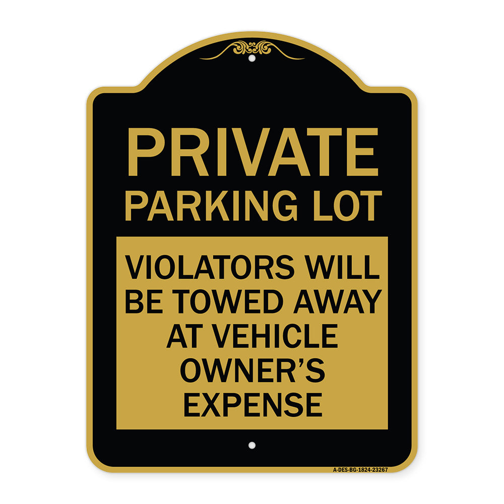 Private Parking Lot Violators Will Be Towed Away at Vehicle Owner's Expense