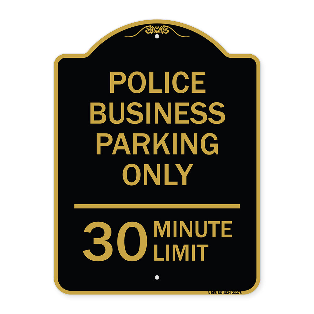 Police Business Parking Only 30 Minute Limit