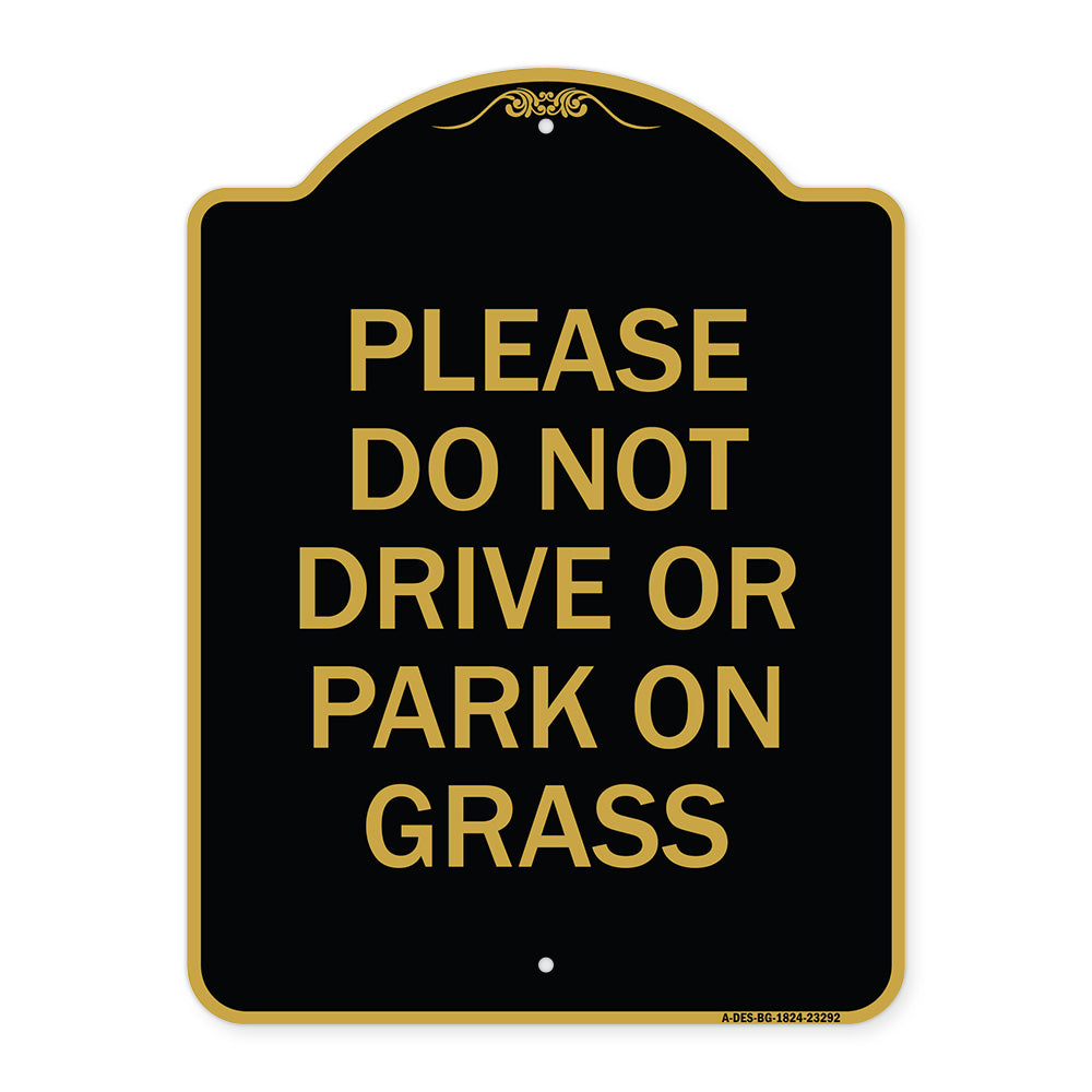 Please Do Not Drive or Park on Grass