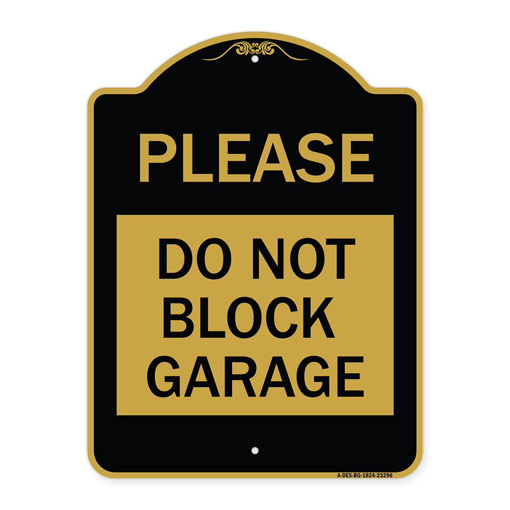 Please Do Not Block Garage
