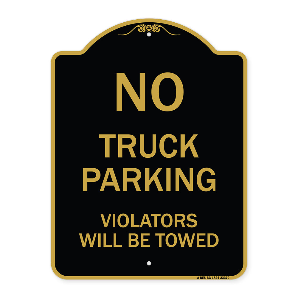 Parking Restriction Sign No Truck Parking Violators Will Be Towed