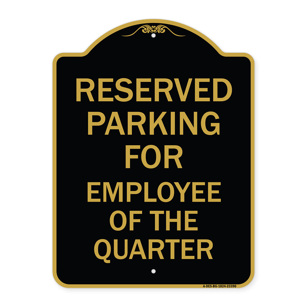 Parking Reserved for Employee of the Quarter
