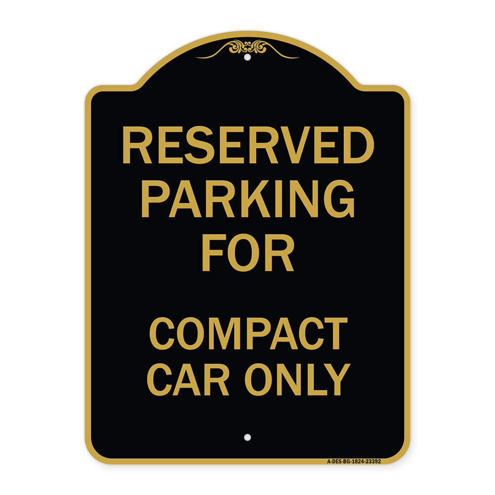Parking Reserved for Compact Car Only