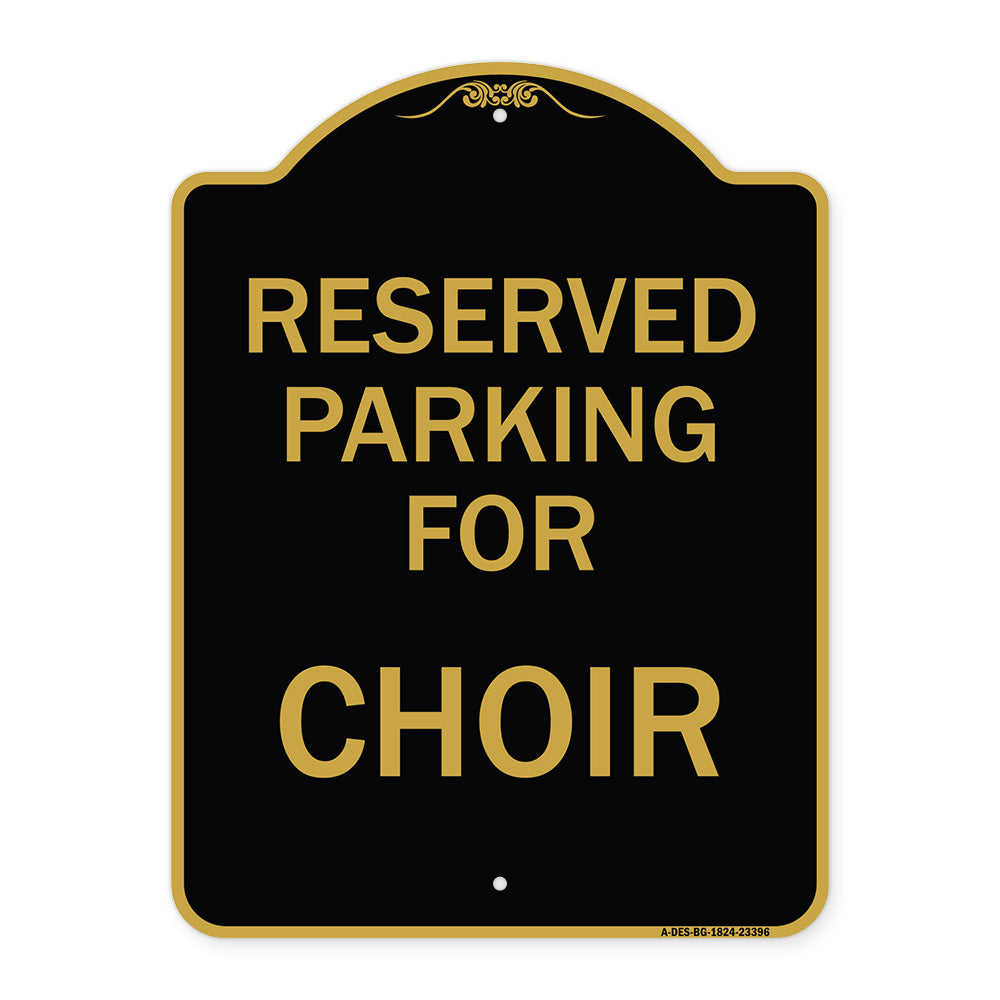 Parking Reserved for Choir