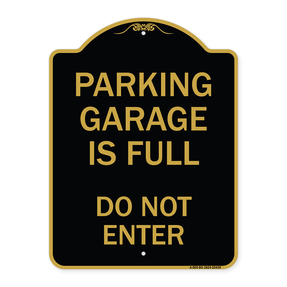 Parking Garage Is Full Do Not Enter