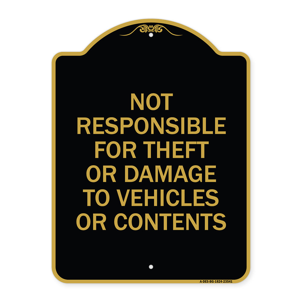 Not Responsible for Theft or Damage to Vehicles or Contents
