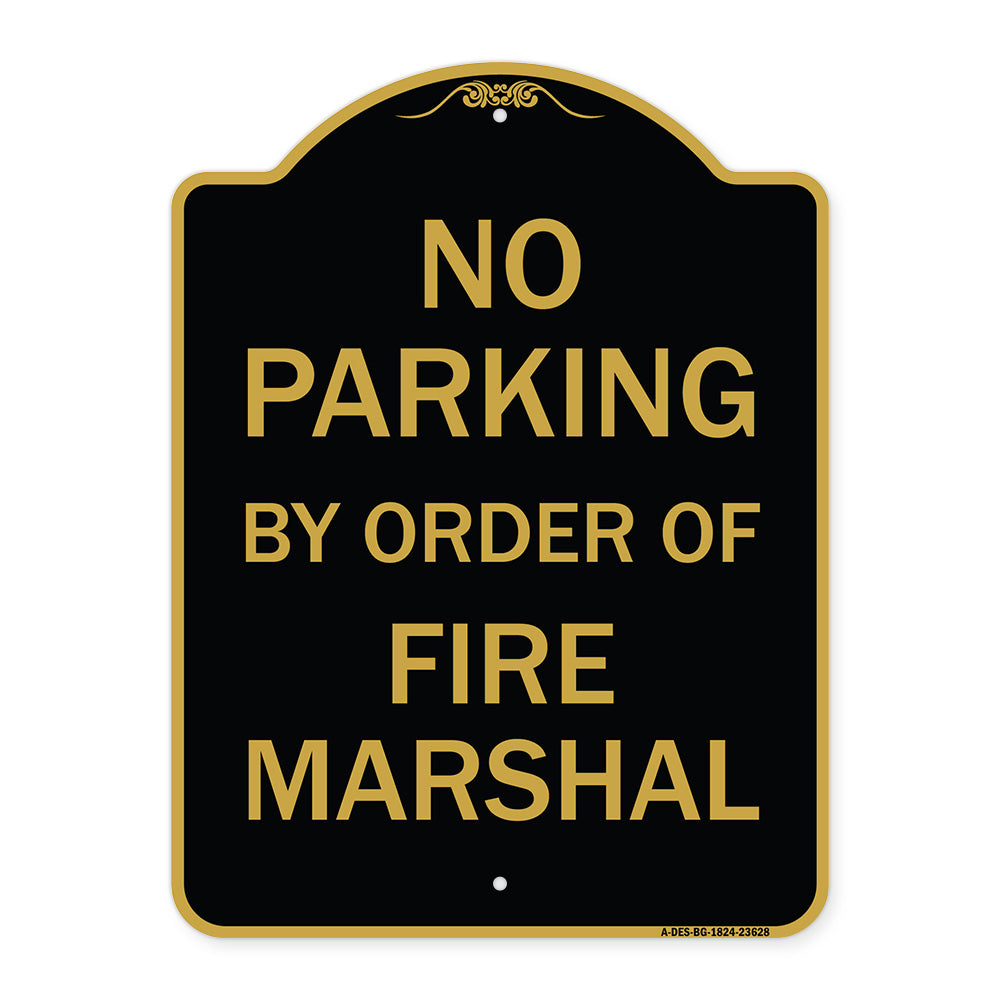 No Parking by Order of Fire Marshal