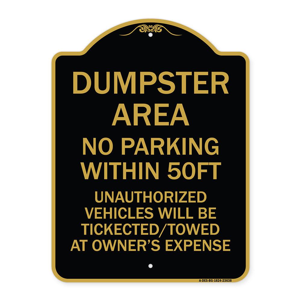 No Parking Within 50 Ft Unauthorized Vehicles Will Be Ticketed Towed at Owners Expense