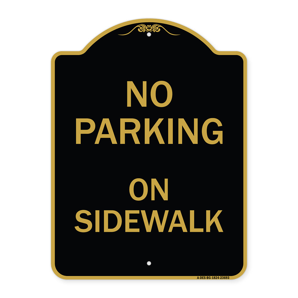 No Parking on Sidewalk Parking Sign