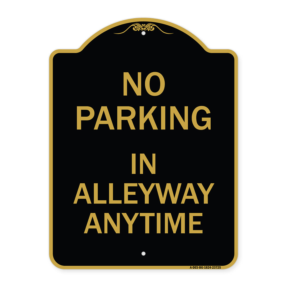 No Parking in Alleyway Anytime